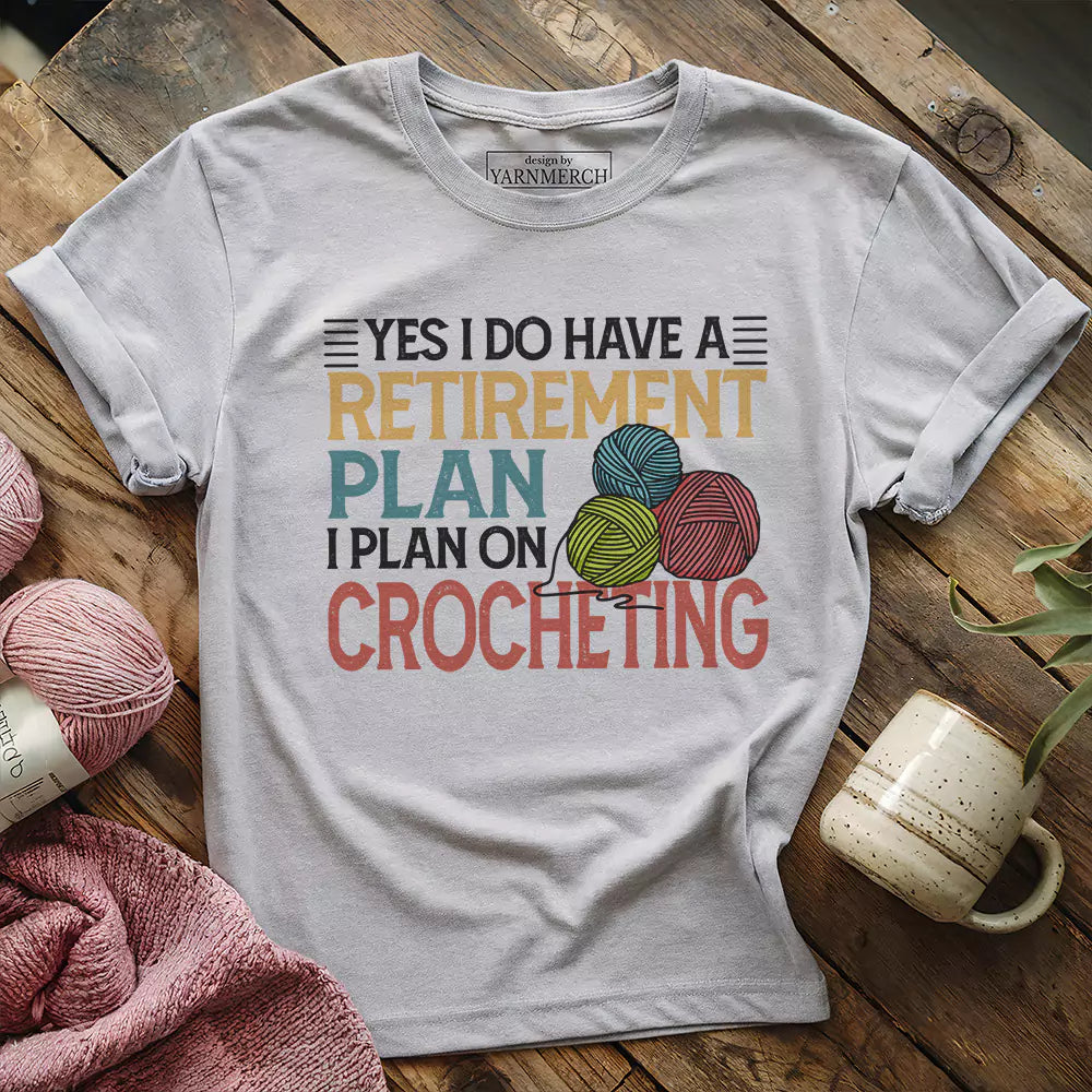 crocheting retirement plan t shirt athletic heather