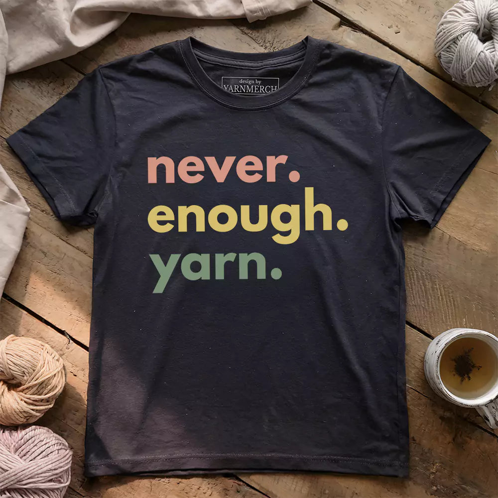 never enough yarn t shirt dark grey heather