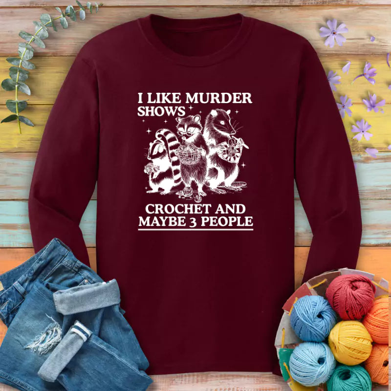 weird hobbies long sleeve maroon