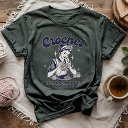 crochet not murder t shirt forest