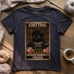 knitting because murder is wrong t shirt dark grey heatther