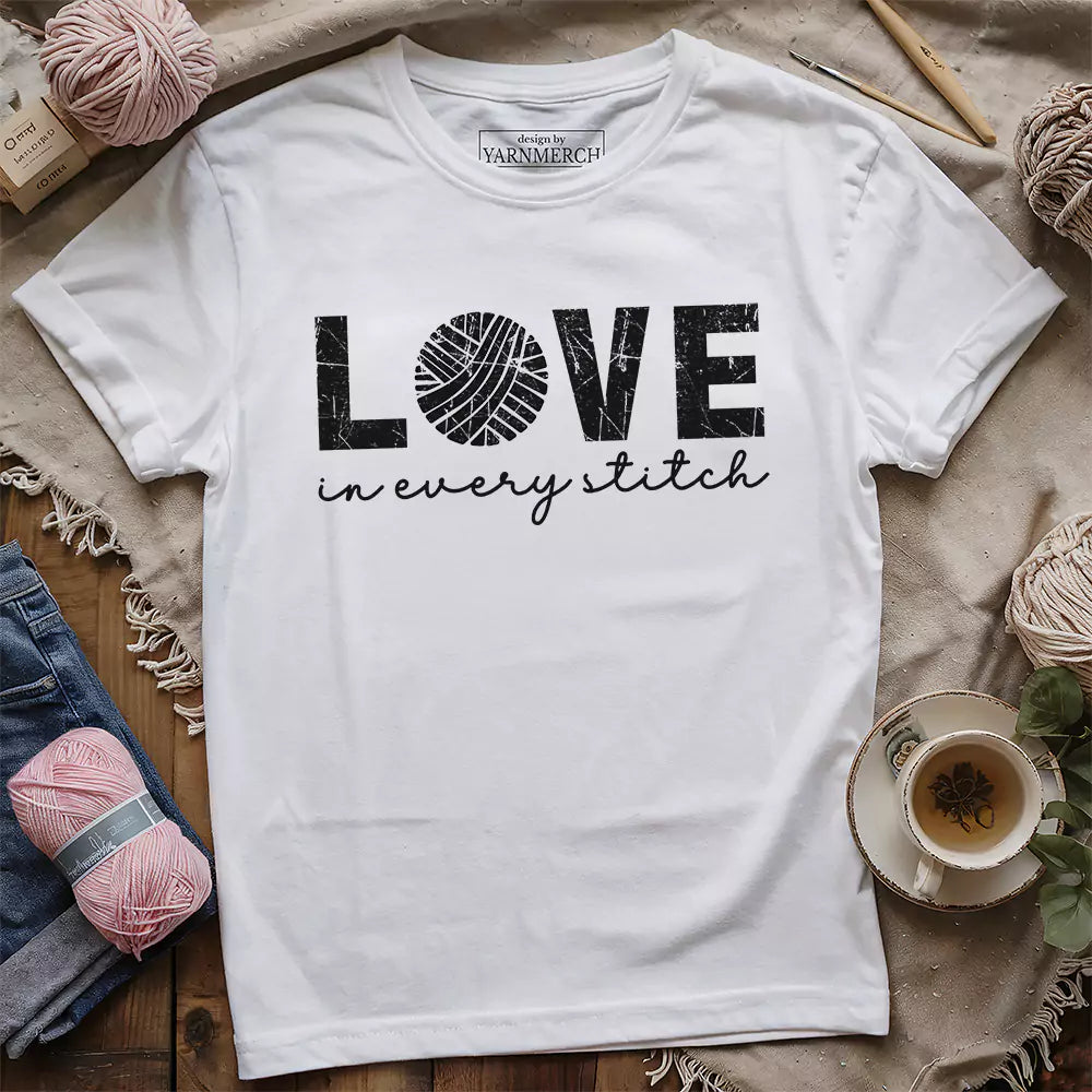 love in every stitch t shirt white