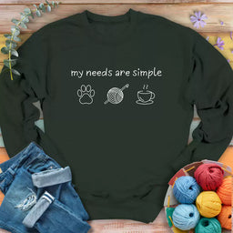 my needs are simple sweatshirt forest green