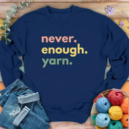never enough yarn sweatshirt navy